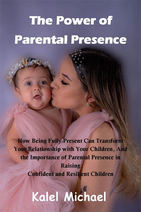 The Importance of Parental Guidance: Raising Confident and Successful.